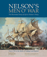 Nelson's Men O' War: In Conjunction with the National Maritime Museum