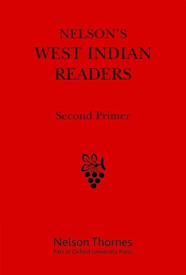 Nelson's West Indian Readers Second Primer - Cutteridge, J O