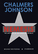 Nemesis: The Last Days of the American Republic