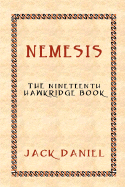 Nemesis: The Nineteenth Book in the Hawkridge Series