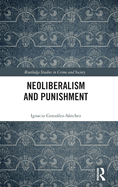 Neoliberalism and Punishment