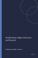 Neoliberalism, Higher Education and Research