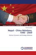 Nepal - China Relations, 1990 - 2009