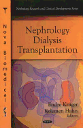 Nephrology -- Dialysis -- Transplantation