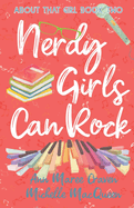 Nerdy Girls Can Rock: A Young Adult Fake Relationship Romance