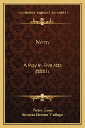 Nero: A Play In Five Acts (1881)