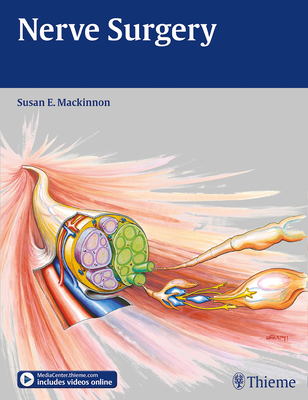 Nerve Surgery - MacKinnon, Susan E, MD