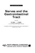 Nerves and the Gastrointestinal Tract - Singer, M V (Editor), and Goebell, H (Editor)