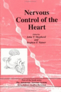 Nervous Control of the Heart: The Autonomic Nervous System