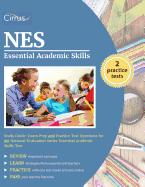 NES Essential Academic Skills Study Guide: Exam Prep and Practice Test Questions for the National Evaluation Series Essential Academic Skills Test