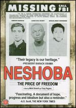 Neshoba: The Price of Freedom - Micki Dickoff; Tony Pagano