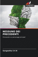 Nessuno Dei Precedenti