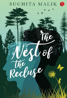 NEST OF THE RECLUSE - Malik, Suchita