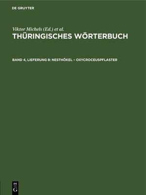 Nesthkel - Oxycroceuspflaster - Schrickel, Herbert (Editor), and Spangenberg, Karl (Editor), and Sch?ftlein, Rolf (Editor)