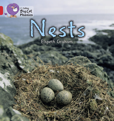NESTS: Band 02a/Red a - Graham, Elspeth, and Collins Big Cat (Prepared for publication by)