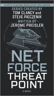 Net Force: Threat Point - Preisler, Jerome, and Pieczenik, Steve (Creator), and Clancy, Tom (Creator)