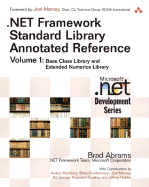 .Net Framework Standard Library Annotated Reference, Volume 1 (Paperback)