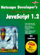 Netscape Developer's Guide to JavaScript