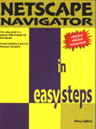 Netscape Navigator in Easy Steps - Lojkine, Mary