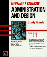 NetWare 5 CNA(SM)/CNE: Administration and Design Study Guide