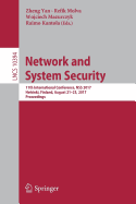 Network and System Security: 11th International Conference, Nss 2017, Helsinki, Finland, August 21-23, 2017, Proceedings