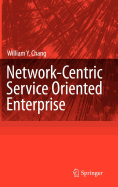 Network-Centric Service Oriented Enterprise