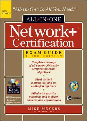 Network+ Certification All-In-One Exam Guide - Meyers, Michael