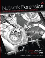 Network Forensics: Tracking Hackers Through Cyberspace