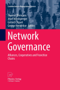 Network Governance: Alliances, Cooperatives and Franchise Chains
