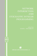 Network Interdiction and Stochastic Integer Programming