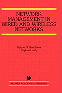 Network Management in Wired and Wireless Networks