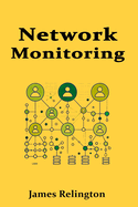 Network Monitoring and Management Protocols: SNMP, NetFlow, sFlow and Telemetry