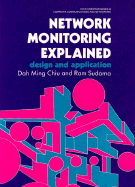 Network Monitoring Explained: Design and Application