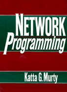 Network Programming - Murty, Katta B