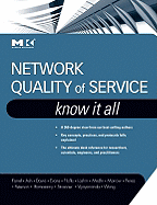 Network Quality of Service: Know It All