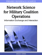 Network Science for Military Coalition Operations: Information Exchange and Interaction