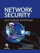 Network Security: Issues, Challenges and Techniques