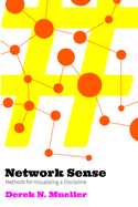 Network Sense: Methods for Visualizing a Discipline