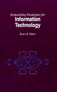 Networking strategies for information technology