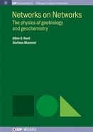 Networks on Networks: The Physics of Geobiology and Geochemistry