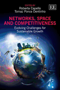 Networks, Space and Competitiveness: Evolving Challenges for Sustainable Growth