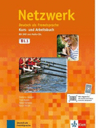 Netzwerk in Teilbanden: Kurs - und Arbeitsbuch B1 - Teil 1 mit 2 Audio CDs und