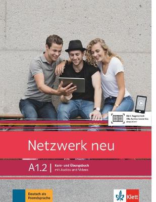 Netzwerk neu in Teilbanden: Kurs- und  Ubungsbuch A1.2 mit Audios und Videos - Dengler, Stefanie, and Schmitz, Helen, and Mayr-Sieber, T