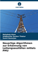 Neuartige Algorithmen zur Erkennung von Leitungsausf?llen mittels PMU