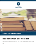 Neudefinition der Realit?t