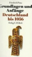 Neue Deutsche Geschichte, 10 Bde., Bd.1, Grundlagen Und Anf - Prinz, Friedrich