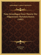 Neue Grundlagen Einer Theorie Der Allgemeinen Thetafunctionen (1892)