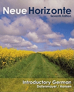 Neue Horizonte: A First Course in German Language and Culture: Student Text with In-text Audio CD-ROM