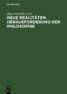 Neue Realit?ten. Herausforderung der Philosophie