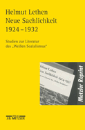Neue Sachlichkeit 1924-1932: Studien Zur Literatur Des Wei?en Sozialismus